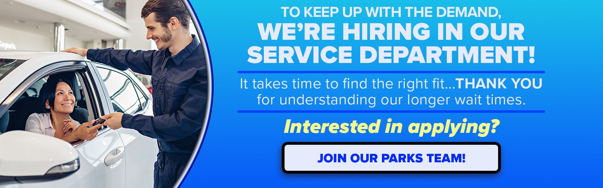 We're Hiring at Parks Of Gainesville at Parks Ford of Gainesville in Gainesville 